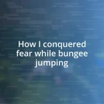 How I conquered fear while bungee jumping