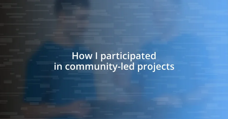 How I participated in community-led projects