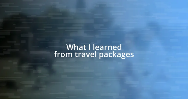 What I learned from travel packages