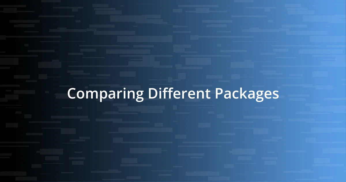 Comparing Different Packages